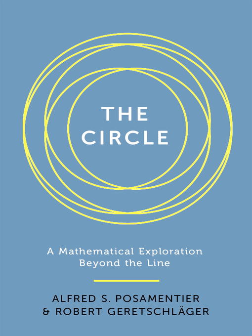 Title details for The Circle by Alfred S. Posamentier - Available